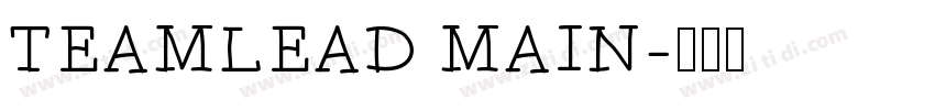 TEAMLEAD MAIN字体转换